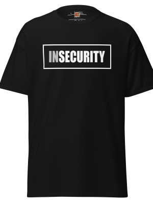 insecurity tee